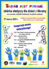 Słodko jest pomagać - zbiórka słodyczy dla dzieci z Ukrainy i rozpoczęcie sezonu motocyklowego